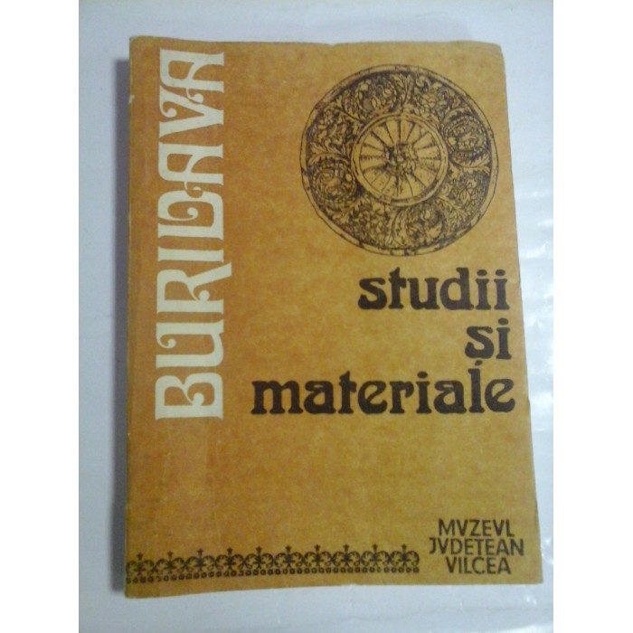   BURIDAVA  Studii si materiale vol4  -  Muzeul Judetean Valcea, 1982